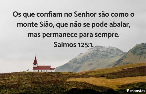 Os que confiam são como monte de sião