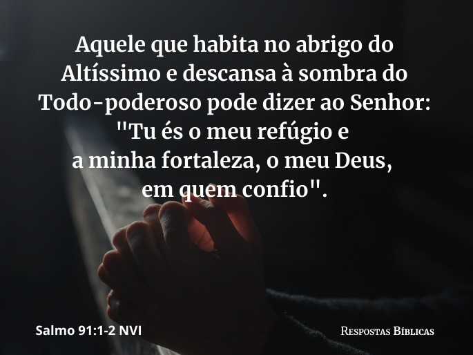 Salmo 91:1-2 NVI