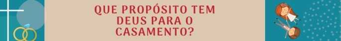 Learderboarder propósito de Deus para o casamento