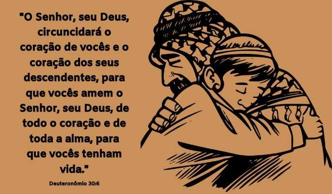 Imagem pai e filhos judeus abraçados - Deuteronomio 30:6 - circuncisão do coração