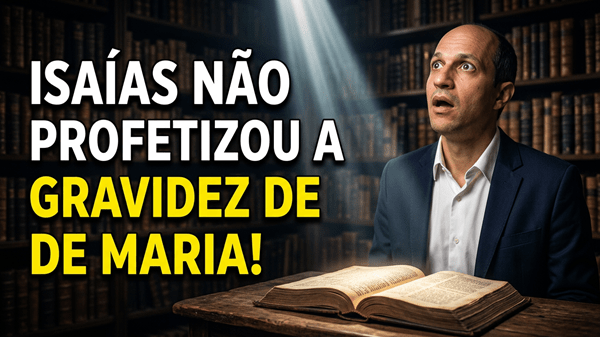 Isaías 7:14 não profetizou a gravidez de Maria e a vinda de Jesus?